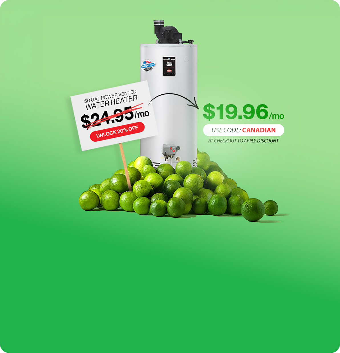 Water Heaters starting at 19.96 per month