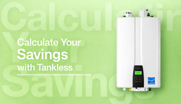 How Much Can You Really Save with a Tankless Water Heater?